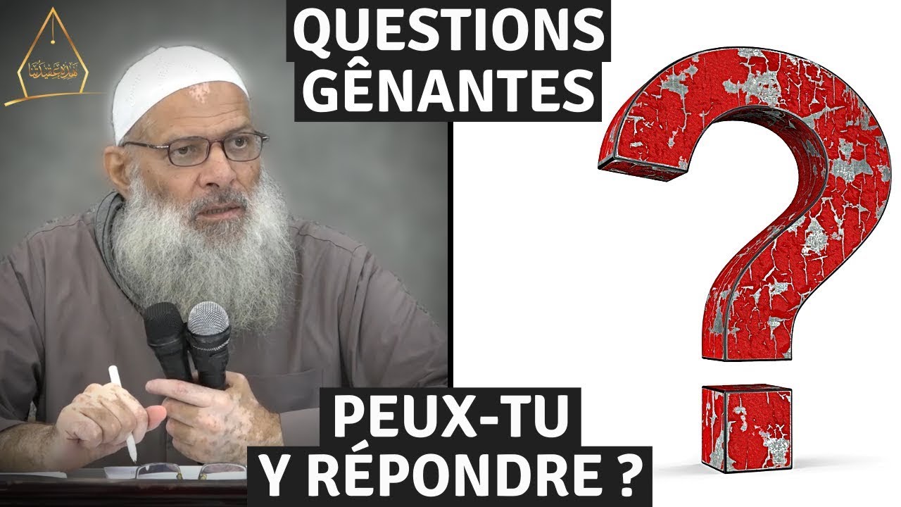 Questions gênantes... Peux-tu y répondre ?| الشيخ رسلان - Sheikh Raslan - Cheikh Raslan