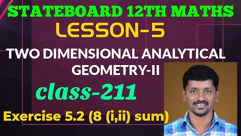 XII-CLASS 211-Ex5.2 (8(i,ii))