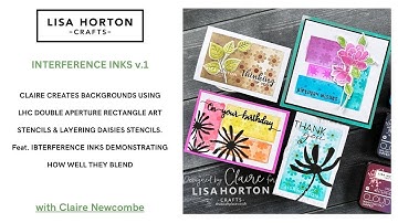 CLAIRE CREATES INTERFERENCE INK BACKGROUNDS WITH  APERTURE RECTANGLE & DAISY STENCILS