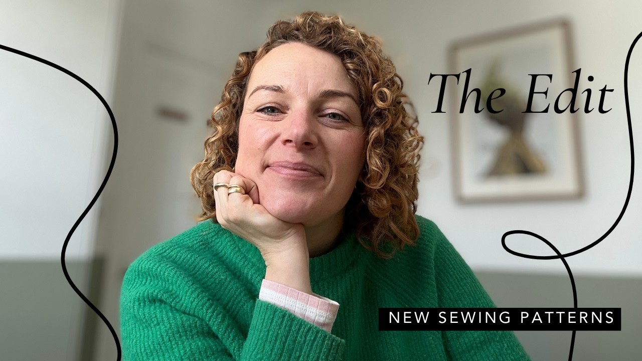 The Edit: New Sewing Patterns -  8th March