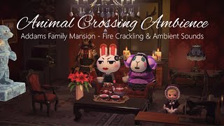 Addams Family Mansion 🕸️ Fire Crackling & Ambient Sounds 🕸️ No Music