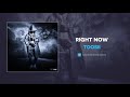 Toosii Right Now AUDIO mp3
