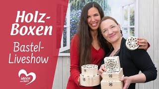 Holz-Boxen mit Ornamentik - Bastel-Liveshow (08.05.2023)