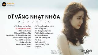 NHỮNG BẢN ACOUSTIC COVER NHẸ NHÀNG THƯ GIÃN HAY NHẤT 2023