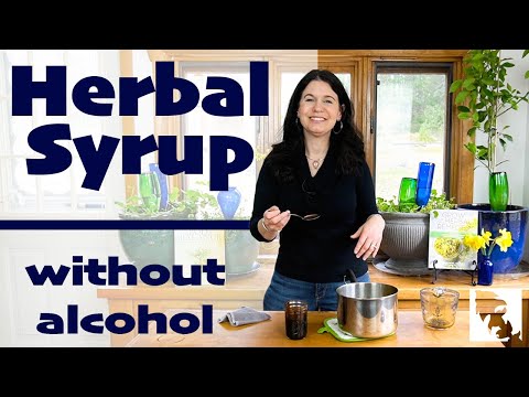 How to Make Herbal Syrups Without