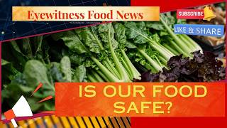 Is America’s Food-Safety System Keeping Up | Eyewitness Food News