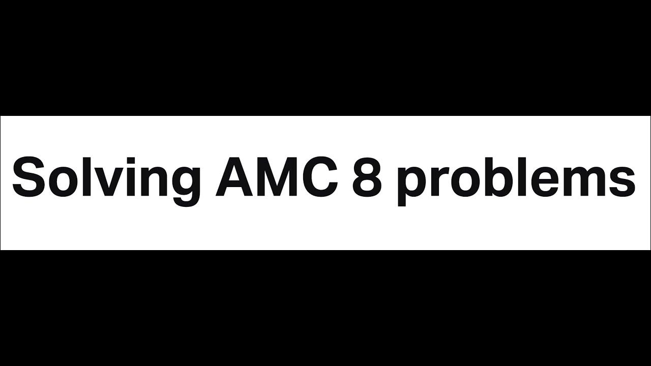 2023 AMC 8 problem 25 YouTube