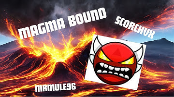 MAGMA BOUND 100% | FIRST INSANE DEMON