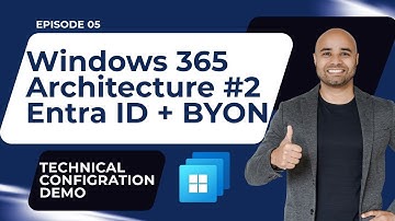 EP 05: Windows 365 Architecture 2: AADJ + BYO Azure VNET  [Windows 365 Masterclass Series]