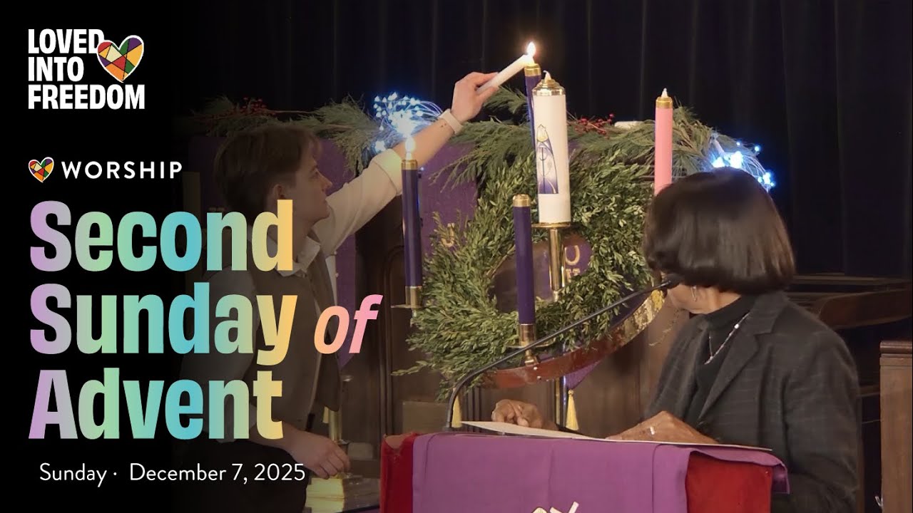 December 7, 2025 | Second Sunday of Advent | Worship at Union