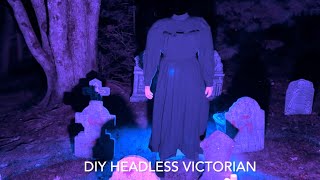DIY Headless Victorian