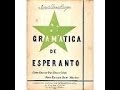 A GRAMÁTICA DO ESPERANTO PODE ATÉ SER SIMPLES, MAS É A MAIS RICA DA HUMANIDADE