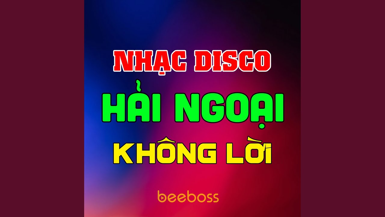 Watch Hãy Đắm Say Đi Em (Disco Version) (Instrumental) on YouTube