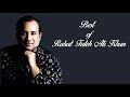 Best of  Rahat Fateh Ali Khan - Best of Best songs - Jukebox - All time hits