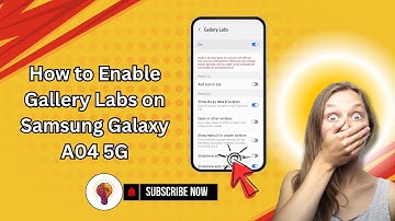 How to Enable Gallery Labs on Samsung Galaxy A04 5G | Hidden Features 2025!
