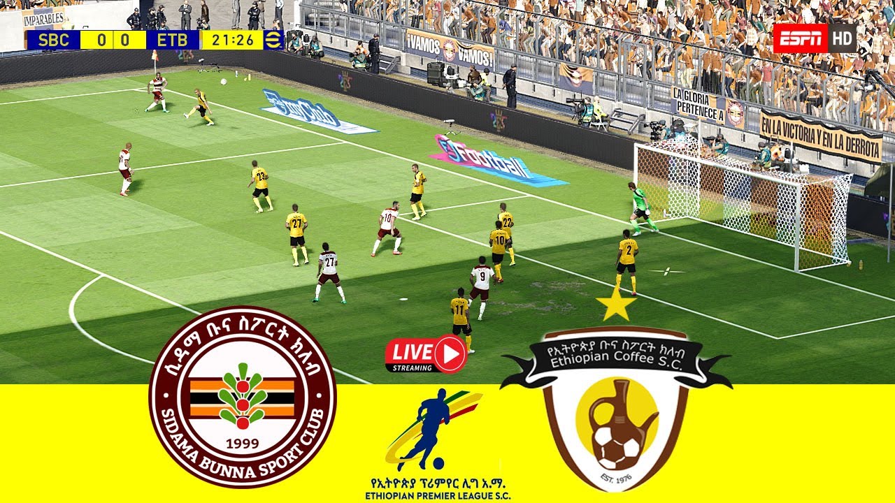 🔴Sidama Bunna vs Ethiopian Coffee Live Ethiopian Premier League 22/23