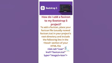 bootstrap fav icon | How do I add a favicon to my Bootstrap 5 project