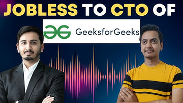 From being Jobless to CTO of GeeksforGeeks?! (How GFG earns) | SG OG Ep 22