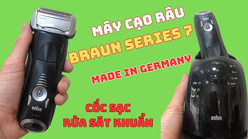 Máy cạo râu- Braun series 7, Made In Germany, Cốc Sạc Rửa Sát Khuẩn - Dũng Hàng Nhật