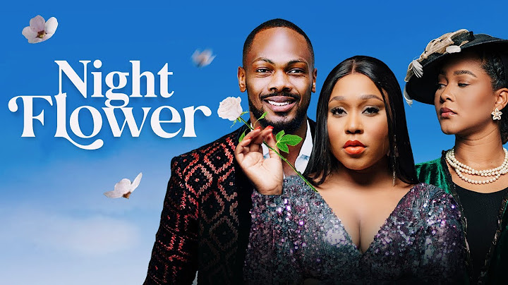 NIGHT FLOWER  - Nigerian Movies Latest Full Movies