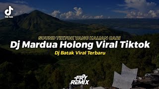 Dj Mardua Holong Viral Tiktok - Omega Trio || Ini Sound Tiktok Yang Kalian Cari || FRY REMIX