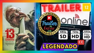 13 CÂMERAS - TRAILER OFICIAL LEGENDADO 2016