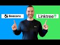 Beacons AI Vs Linktree 2025 (It’s Not Even Close…)