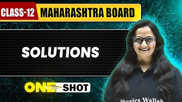SOLUTIONS IN 1 SHOT | Chemistry | Class12th | Maharashtra Board