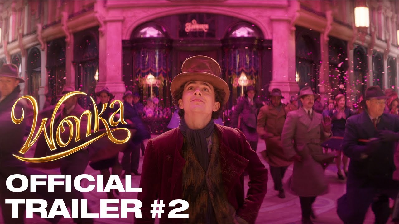 Wonka  Trailer #2 