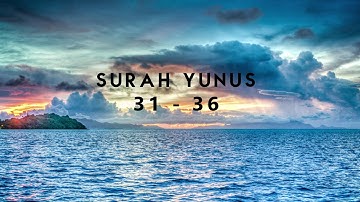 سورة يونس 31 - 36