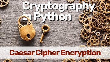 01 Caesar Cipher : Encryption Exercise in Python