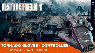 TORNADO GLOVES - Game Controller. BATTLEFIELD 1, Tanks