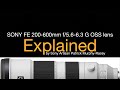 SONY FE200-600mm f/5.6-6.3 G OSS lens EXPLAINED by Patrick Murphy-Racey, Sony Artisan of imagery