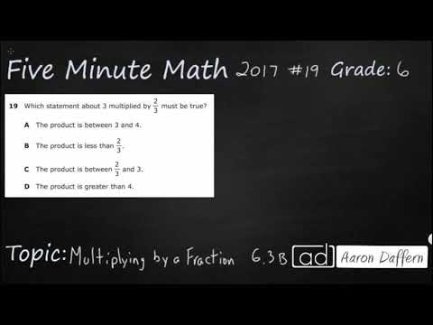 6th Grade STAAR Practice Multiplying by a Fraction (6.3B - #1)