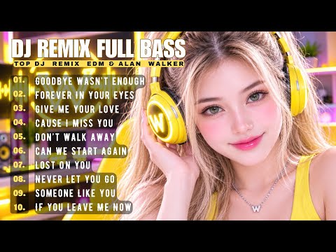 🚀 DJ Remix Full Bass 2026 🔊 | Emotional EDM Mix | Best EDM Songs Playlist