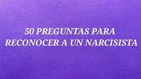 ¿Cuál es la única pregunta para identificar a un narcisista?