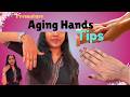 PREVENT PREMATURE AGING HANDS. Tips To Get Smooth &amp; Youthful Hands. #hands #smooth&amp;softhands