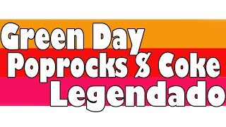 Download Lagu Green Day - Poprocks \u0026 Coke Legendado PT-BR [HD] MP3