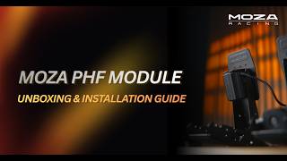 MOZA PHF Module Unboxing & Installation Guide