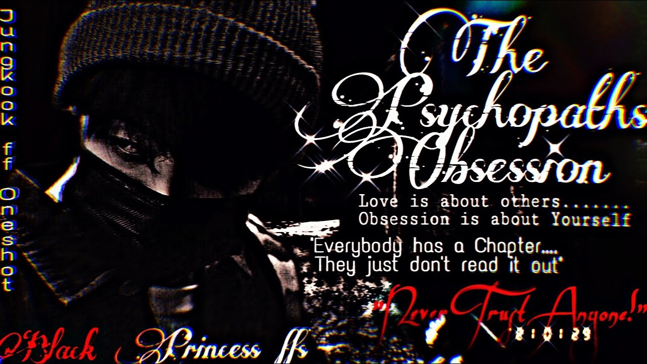 𝑻𝒉𝒆 𝑷𝒔𝒚𝒄𝒉𝒐𝒑𝒂𝒕𝒉'𝒔 𝑶𝒃𝒔𝒆𝒔𝒔𝒊𝒐𝒏 (𝒋.𝒋𝒌 𝒇𝒇) 𝑬𝑷𝑰𝑺𝑶𝑫𝑬 1