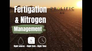 Nitrogen Management with Prolific Ag Agronomist, Kyle. copy 735B06FF 377A 4DE9 982E D43F6E5E5219
