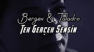 Tek Gerçek Sensin - Taladro & Bergen (Kader Diyemezsin Sen Kendin Ettin) Resimi