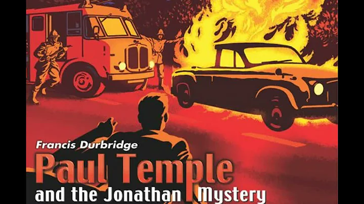 Paul Temple Radio Series: Paul Temple And The Jona...