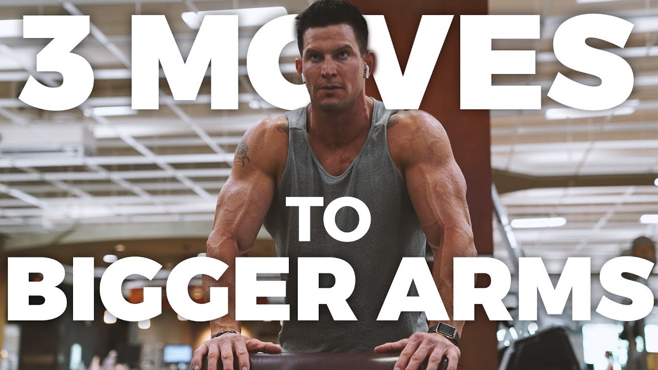 3 Moves to BIGGER ARMS - YouTube