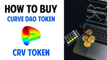 How To Buy Curve Dao Crypto Token (CRV)