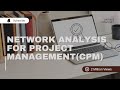 Network Analysis for Project Management ( Critical Path and finding Minimum Duration)
