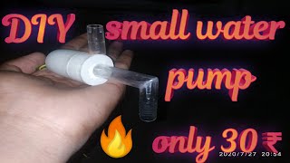 DIY mini PVC pipe 3V to 9V water pump at home only 30 ₹