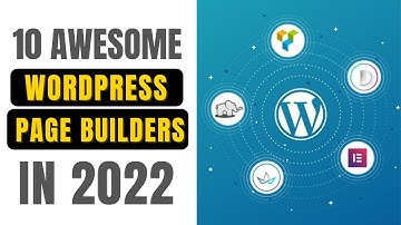 10 Awesome WordPress Page Builders to Cut Out Coding in 2022 | WordPress Tutorials 2022