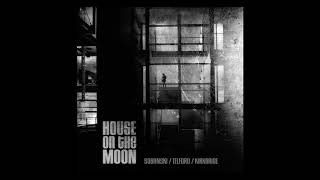 Sobanski / Telford / Kirkbride / The Crows / House On The Moon