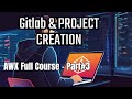 Master Ansible AWX: Integrate GitLab (SSH) & Create a Project